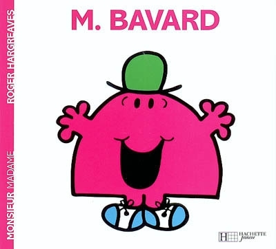 Les Monsieur Madame - Monsieur Bavard