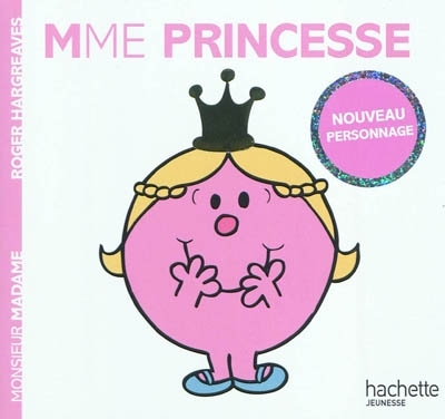 Les Monsieur Madame - Madame Princesse