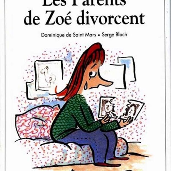 Les Parents de Zoé divorcent