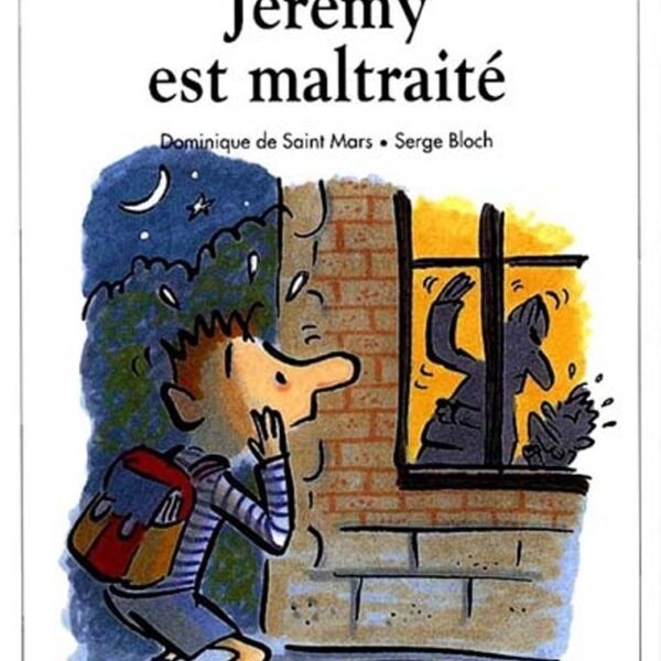 Jérémy est maltraité