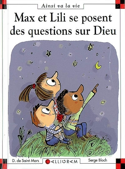 Max et Lili se posent des questions sur Dieu