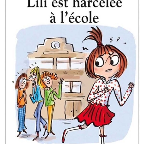 Lili est harcelée à l'école