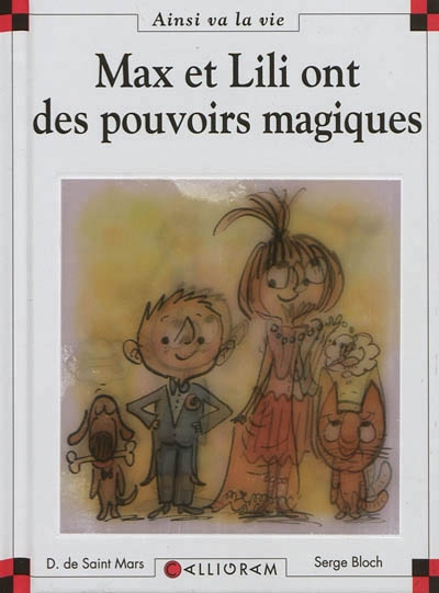 Max et Lili ont des pouvoirs magiques