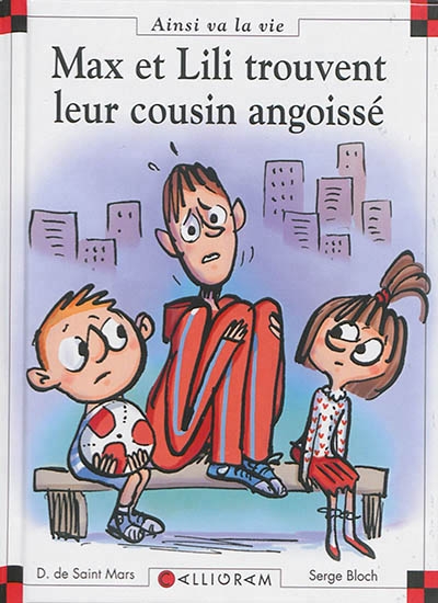 Max et Lili trouvent leur cousin angoissé